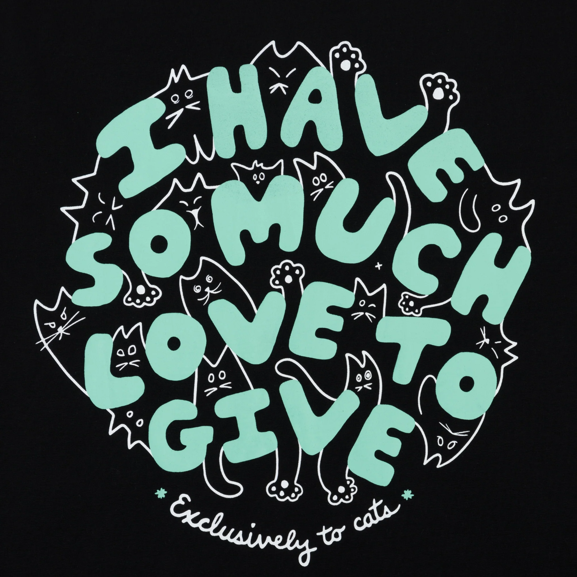 Exclusively To Cats T-Shirt - Image 3